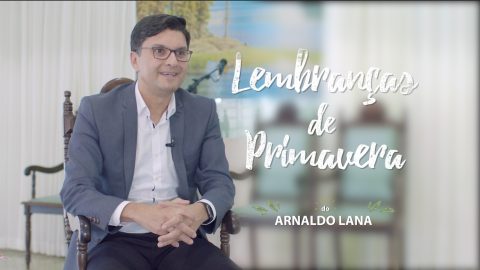 Lembranças de Primavera - Arnaldo Lana