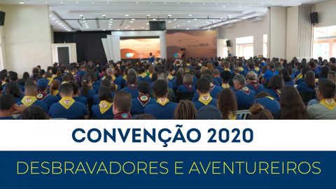 Convenção 2020 - Desbravadores e Aventureiros