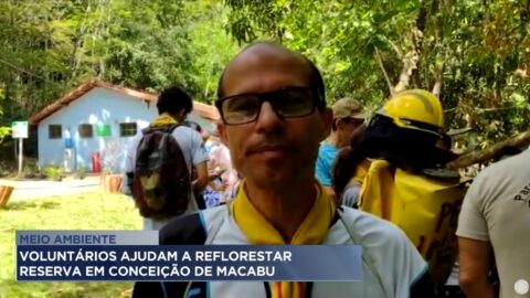 Voluntários ajudam a reflorestar reserva em Conceição de Macabu
