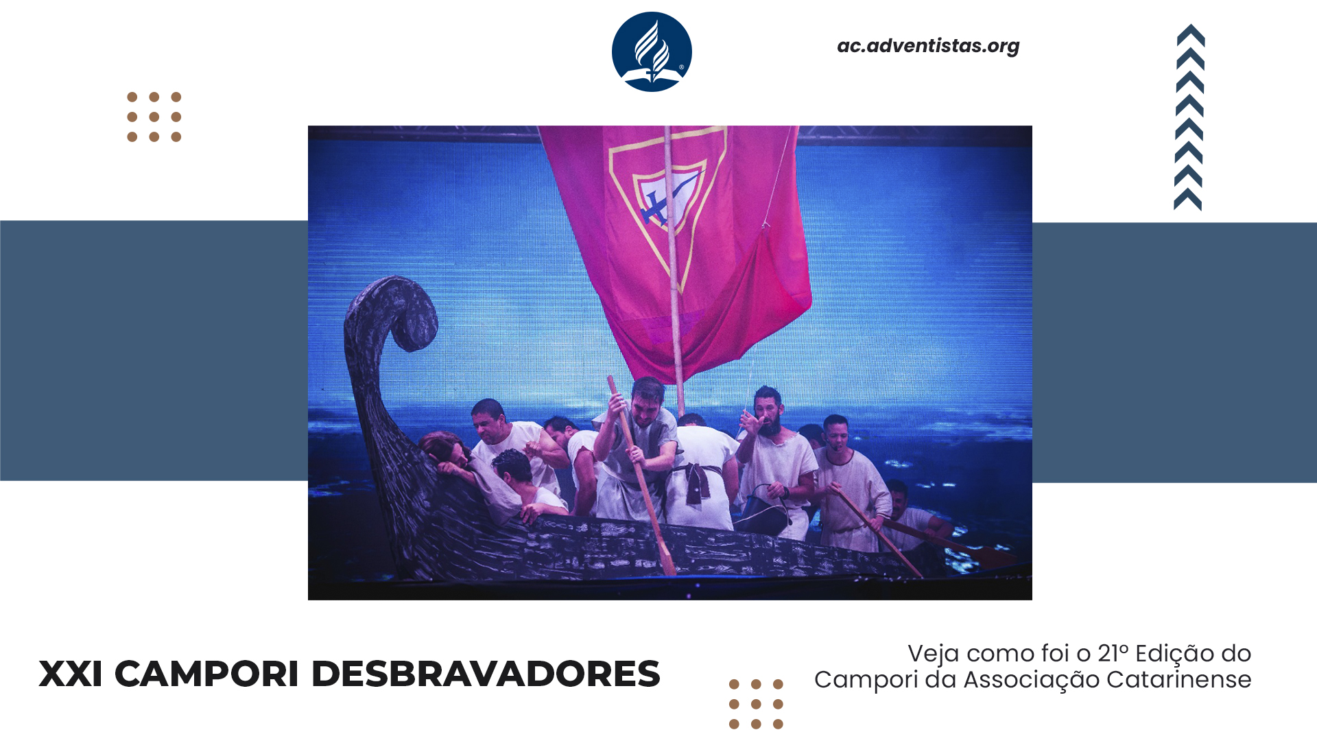 XXI CAMPORI DESBRAVADORES | SOBRENATURAL