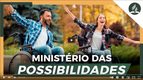 DIA DO MINISTÉRIO DAS POSSIBILIDADES | Associação Paulista Leste