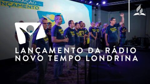 Lançamento Rádio Novo Tempo Londrina | Revista Novo Tempo