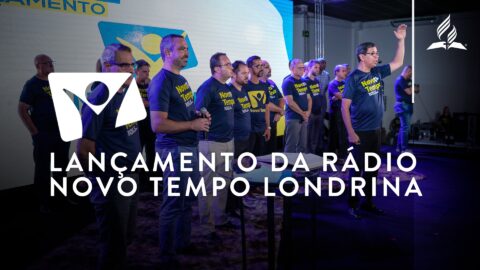 Lançamento Rádio Novo Tempo Londrina | Revista Novo Tempo