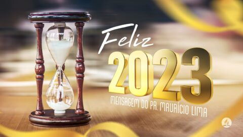 🎉 Feliz 2023 | Pr. Maurício Lima
