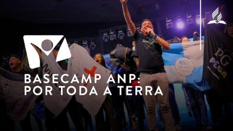Basecamp ANP 2023 | Revista Novo Tempo