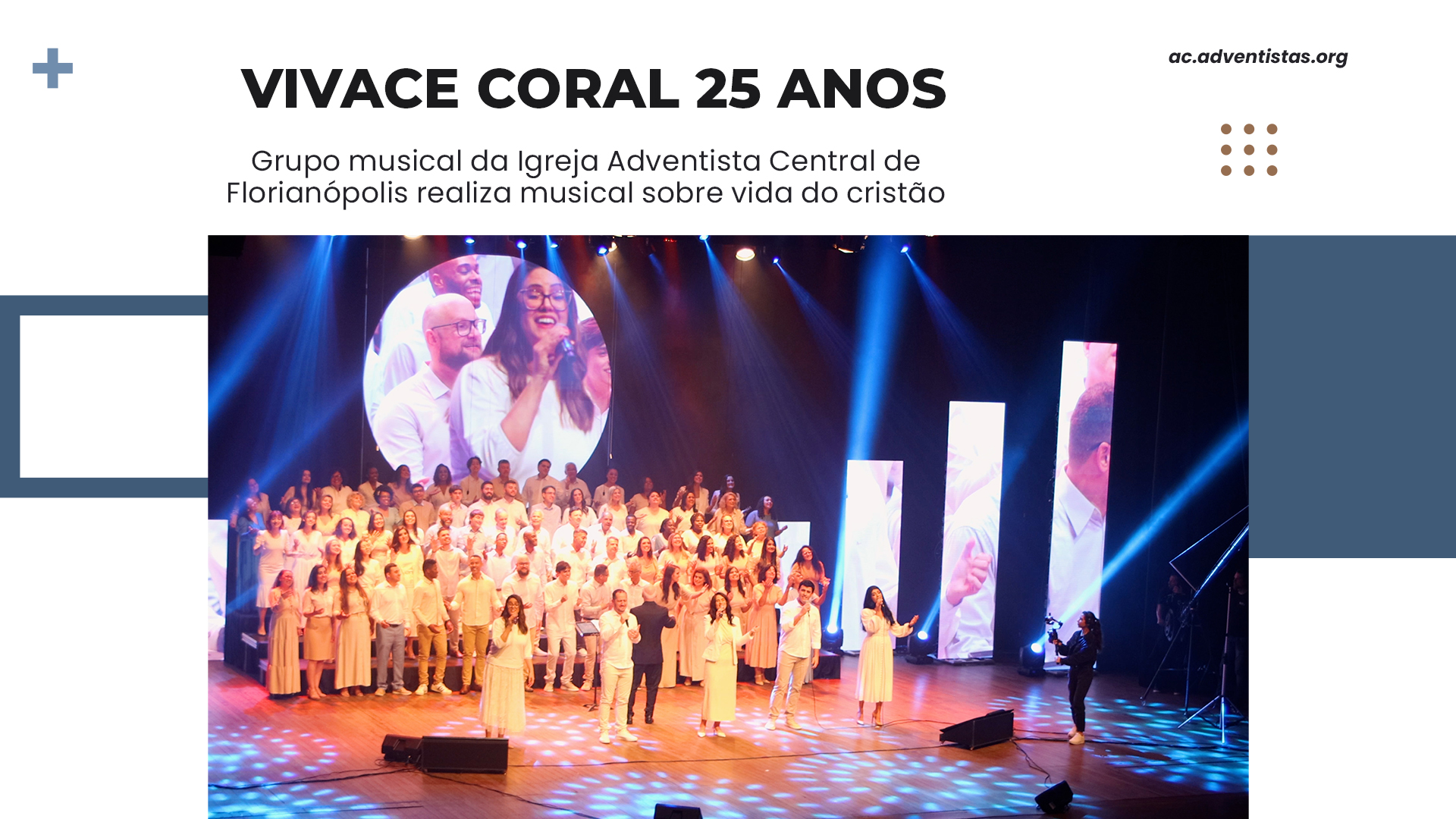 MUSICAL CELEBRA 25 ANOS DO VIVACE CORAL