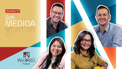 Sob medida | Inverso Podcast | #015