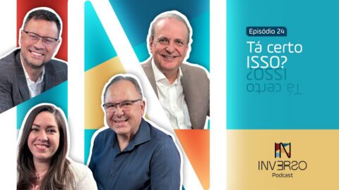Tá certo isso? | Inverso Podcast | #024