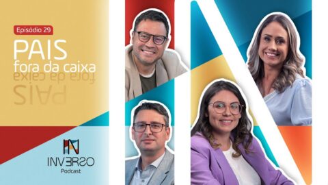 Pais fora da caixa | Inverso Podcast | #029