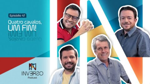 Quatro cavalos, um fim! | Inverso Podcast | #047