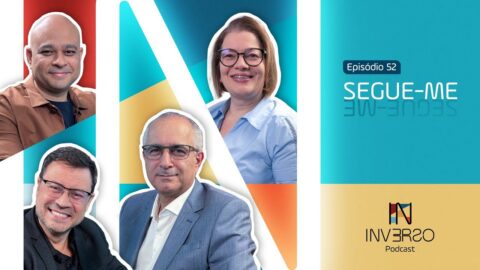 Segue-me (Liderança) | Inverso Podcast | #052