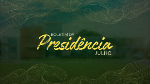 Julho | Boletim da Presidência